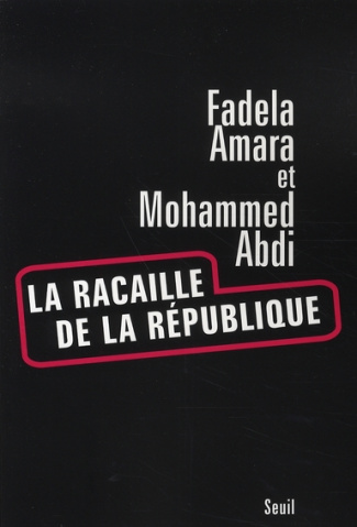 amara-fadela-3b-abdi-mohamed-la-racaille-de-la-republique_0