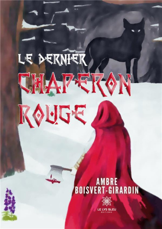 ambre-boisvert-girardin-le-dernier-chaperon-rouge_0