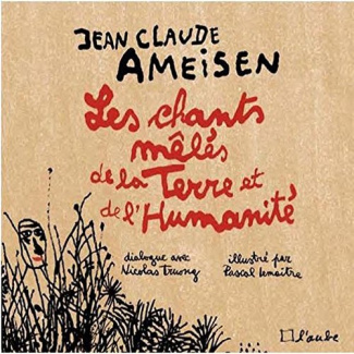 ameisen-jean-claude-3b-truong-nicolas-3b-lemaitre-pa-les-chants-meles-de-la-terre-et-de-l-humanite_0
