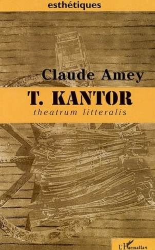 amey-claude-tadeutz-kantor-theatrum-litteralis-art-pensee-theatralite_0