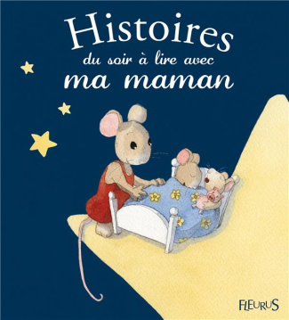 amiot-karine-marie-3b-chatel-christelle-3b-loez-delp-histoires-du-soir-a-lire-avec-ma-maman_0