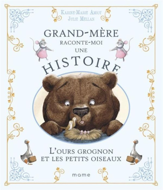 amiot-karine-marie-3b-mellan-julie-l-ours-grognon-et-les-petits-oiseaux_0