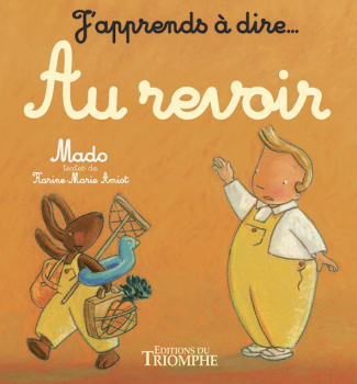 amiot-mado-j-apprends-a-dire-au-revoir_0