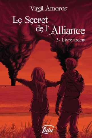 amoros-virgil-le-secret-de-l-alliance-3-livre-ardent_0
