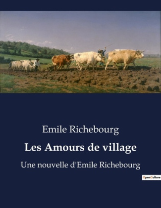amours-de-village-une-nouvelle-d-emile-richebourg_0