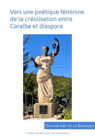 amy-de-la-breteque-pauline-vers-une-poetique-feminine-de-la-creolisation-entre-caraibe-et-diaspora-jean-rhys-paule-marshall_0