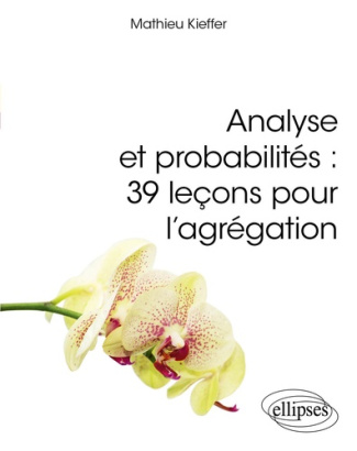 analyse-et-probabilites-39-lecons-pour-l-agregation_0