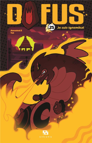 ancestral-tot-dofus-tome-25-je-suis-ignemikhal-offert-un-cadeau-pour-le-jeu-dofus_0