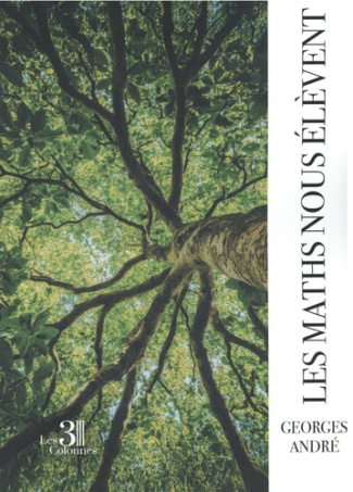 andre-georges-les-maths-nous-elevent_0