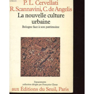 angelis-cervellati-la-nouvelle-culture-urbaine-bologne-face-a-son-patrimoine_0
