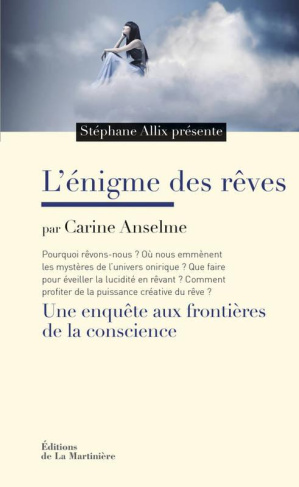 anselme-carine-3b-allix-stephane-l-enigme-des-reves-une-enquete-aux-frontieres-de-la-conscience_0