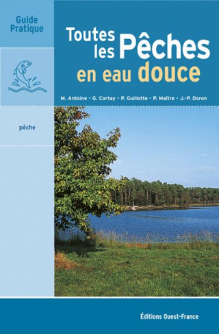 antoine-marc-3b-cortay-georges-3b-doron-jean-paul-3b-toutes-les-peches-en-eau-douce_0