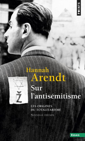 arendt-hannah-3b-pouteau-micheline-3b-frappat-helene-sur-l-antisemitisme-les-origines-du-totalitarisme_0