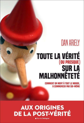 ariely-dan-3b-bouvier-marianne-toute-la-verite-ou-presque-sur-la-malhonnetete-comment-on-ment-a-tout-le-monde-a-commencer-par-so_0
