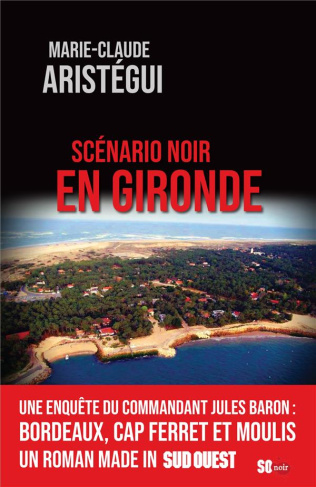 aristegui-marie-claude-scenario-noir-en-gironde_0