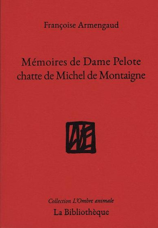 armengaud-francoise-memoires-de-dame-pelote-chatte-de-michel-de-montaigne_0