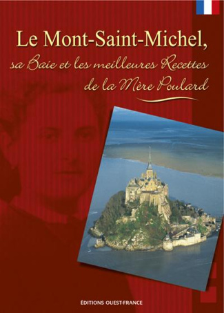 association-des-amis-de-la-mere-poulard-3b-enjolras-le-mont-saint-michel-sa-baie-et-les-meil-recettes-de-la-mere-poulard_0