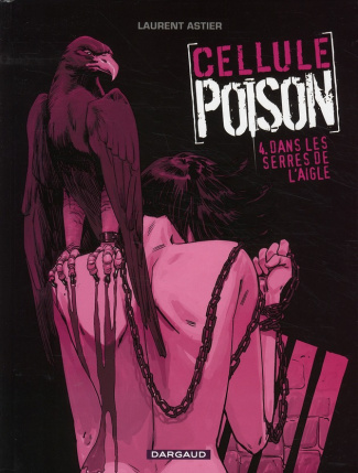 astier-laurent-cellule-poison-tome-4-dans-les-serres-de-l-aigle_0