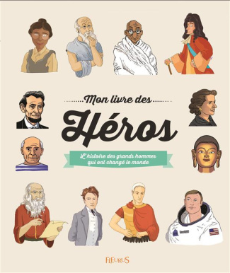 astolfi-collectif-mon-livre-des-heros-ne_0