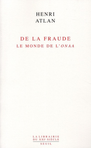 atlan-henri-de-la-fraude-le-monde-de-l-onaa_0