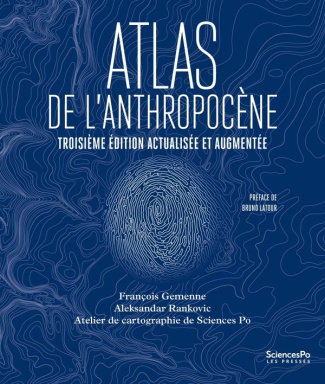 atlas-de-l-anthropocene-3e-edition-entierement-mise-a-jour_0