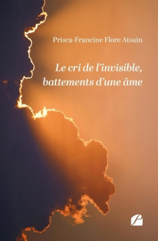 atsain-prisca-francine-flore-le-cri-de-l-invisible-battements-d-une-ame_0