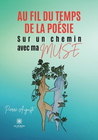 au-fil-du-temps-de-la-poesie-sur-un-chemin-avec-ma-muse_0