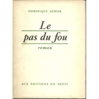 aubier-dominique-le-pas-du-fou_0