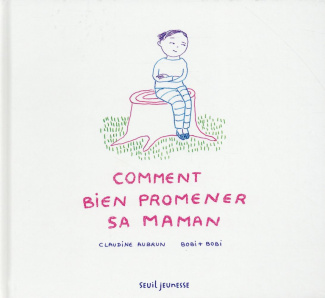 aubrun-claudine-comment-bien-promener-sa-maman_0