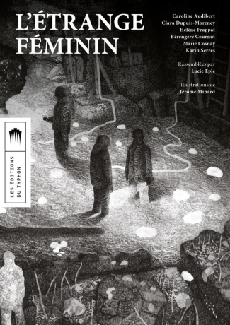 audibert-caroline-cosnay-marie-cournut-berenge-l-etrange-feminin_0