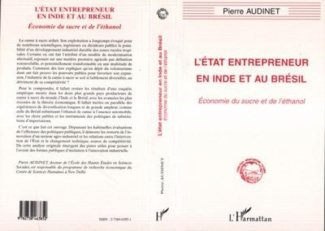 audinet-pierre-l-etat-entrepreneur-en-inde-et-au-bresil-economie-du-sucre-et-de-l-ethanol_0