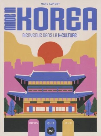 aumont-marc-made-in-korea-bienvenue-dans-la-k-culture_0