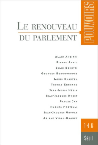 avril-pierre-3b-urvoas-jean-jacques-3b-benetti-julie-pouvoirs-n-146-le-renouveau-du-parlement_0