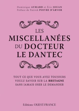 aymard-dominique-3b-jouan-eric-3b-poivre-d-arvor-pat-les-miscellanees-du-docteur-le-dantec-tout-ce-que-vous-avez-toujours-voulu-savoir-sur-la-bretagne-s_0