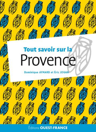 aymard-dominique-tout-savoir-sur-la-provence_0