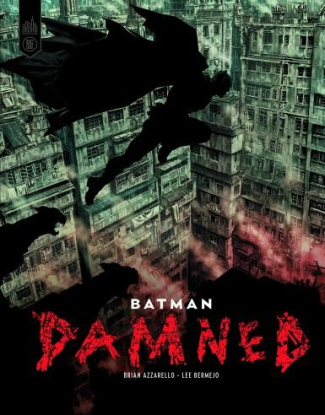 azzarello-brian-3b-bermejo-lee-batman-damned-edition-fnac_0
