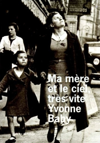 baby-yvonne-ma-mere-et-le-ciel-tres-vite_0
