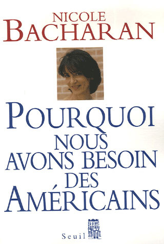 bacharan-nicole-pourquoi-nous-avons-besoin-des-americains_0