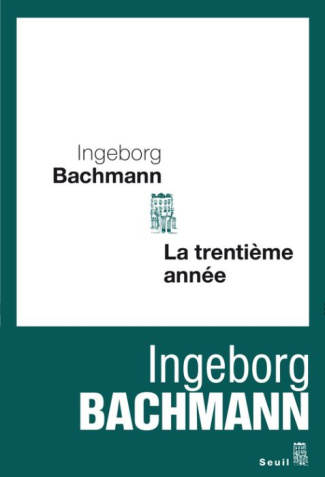 bachmann-ingeborg-3b-rollin-marie-simone-la-trentieme-annee_0