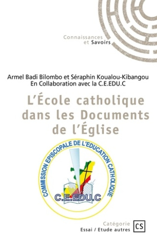badi-bilombo-armel-koualou-kibangou-seraphin-l-ecole-catholique-dans-les-documents-de-l-eglise_0