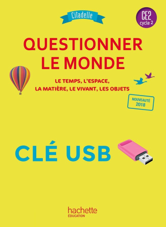 badier-aymerial-prou-questionner-le-monde-ce2-collection-citadelle-cle-usb-ed-2018_0