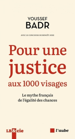 badr-youssef-pour-une-justice-aux-1000-visages-le-mythe-francais-de-l-e_0