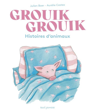 baer-julien-3b-castex-aurelie-grouik-grouik-histoires-d-animaux_0