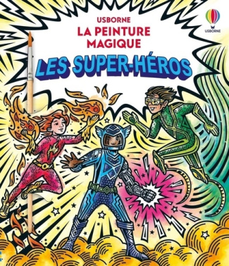 baer-mistry-les-super-heros-la-peinture-magique-des-5-ans_0