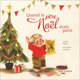 bailey-linda-godbout-genevieve-quand-le-pere-noel-etait-petit_0