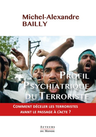 bailly-michel-alexandre-profil-psychiatrique-du-terroriste_0
