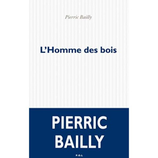bailly-pierric-l-homme-des-bois_0