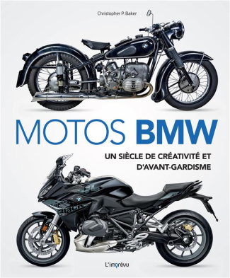 baker-christopher-p-motos-bmw-un-siecle-de-creativite-et-d-avant-gardisme-un-siecle-de-creativite-et-davant-gardisme_0