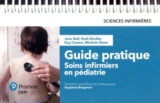 ball-jane-3b-bindler-ruth-3b-cowen-kay-3b-shaw-michel-guide-pratique-soins-infirmiers-en-pediatrie_0