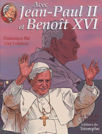 bar-dominique-3b-lehideux-guy-avec-jean-paul-ii-tome-3-avec-jean-paul-ii-et-benoit-xvi_0